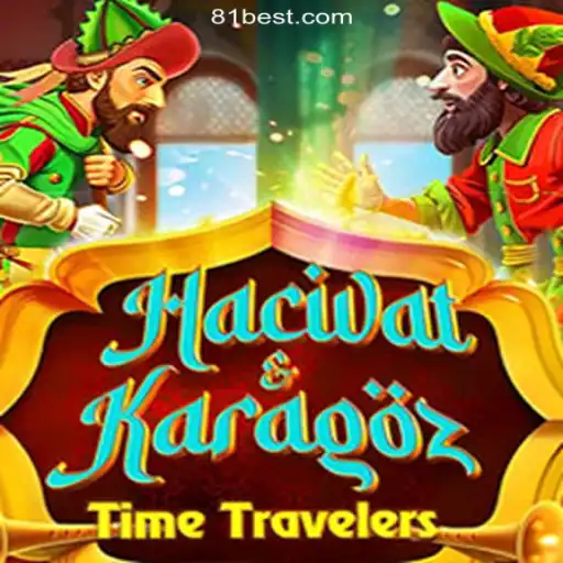 Exploring Hacivat and Karagoz: A Dive into the Game Revolutionizing Online Gaming on 81bet.com